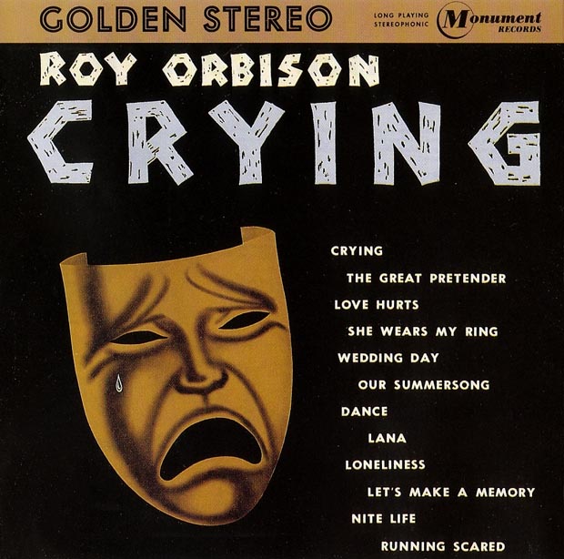 I know why you’re crying ~ Orbison & lang know why too