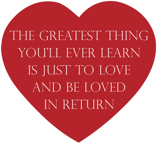 Love, strength and courage ~ The greatest things you’ll ever learn